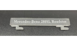 Шильдик. Mercedes Benz 280SL. Cararama.