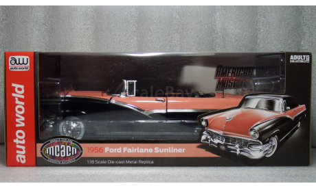 1956 Ford Fairlane Sunliner / MCACN, масштабная модель, ERTL (Auto World), scale18