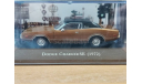 Dodge Charger SE (1972), American Cars, 1:43, металл, масштабная модель, scale43, Hachette