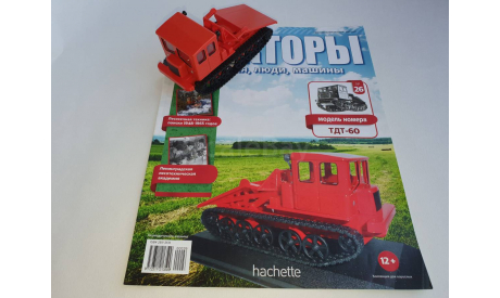 ТДТ-60, масштабная модель трактора, Тракторы. История, люди, машины. (Hachette collections), scale43