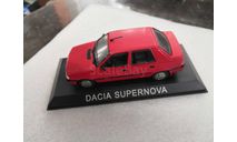 Dacia Supernova, масштабная модель, IST Models, scale43