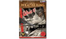 The Weathering Magazine Выпуск 15 Что если (Russian), литература по моделизму
