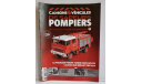 FPTHR  (Fourgon-pompe tonne hors routes) Camiva Berliet GBD 4x4 SDIS de la Savoie. Французская журнальная серия., масштабная модель, Hachette, 1:43, 1/43