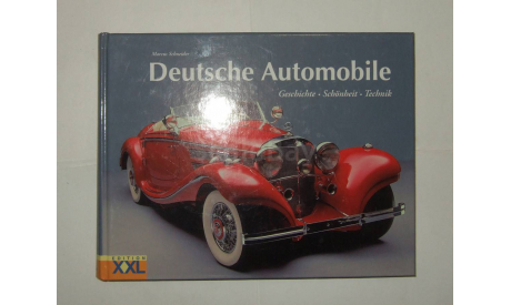 Книга Энциклопедия Немецкие автомобили Deutsche Automobile Marcus Schneider 2006 г 420 стр. БЕСПЛАТНАЯ доставка, литература по моделизму