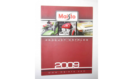 Каталог фирмы Maisto Коллекционные модели 2009 год Большой (151 стр.), масштабная модель, scale0