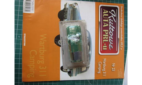 WARTBURG 311 CAMPING Выпуск 23, журнальная серия Kultowe Auta PRL-u (Польша), DeAgostini-Польша (Kultowe Auta), scale43
