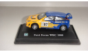 FORD FOCUS WRC 2000 CARARAMA 1/72  ТОЛЬКО МОСКВА САМОВЫВОЗ, масштабная модель, scale72