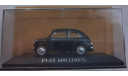 Fiat 600 1957 IXO - Altaya, масштабная модель, 1:43, 1/43