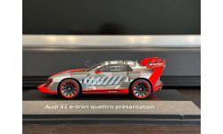 Audi S1 E-Tron quattro presentation. Spark 1/43
