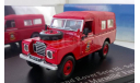 1:43 ​Land Rover Serie III Soft Top Fire Brigade Universal Hobbies ref 1523, масштабная модель, 1/43
