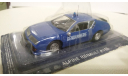 ALPINE RENAULT A310, масштабная модель, Полицейские машины мира, Deagostini, scale43