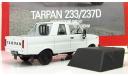 TARPAN 237 АЛ № 157, журнальная серия Автолегенды СССР (DeAgostini), Автолегенды СССР журнал от DeAgostini, scale43