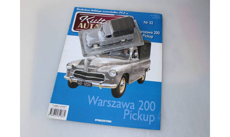 Warszawa Варшава 200 Pickup  №32 Польская журналка 1:43, масштабная модель, DeAgostini-Польша (Kultowe Auta), scale43