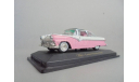 1/43 YatMing Ford Crown Vctoria 1955, масштабная модель, 1:43, Yat Ming, Edsel