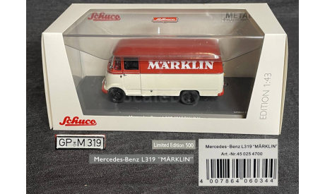 SALE!!! Mercedes L 319 MARKLIN  -- 1/43 Schuco, масштабная модель, scale43, Mercedes-Benz