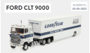 FORD CLT 9000 ’GOOD YEAR’ тягач + прицеп - #10 IXO 1/43, масштабная модель, scale43, IXO грузовики (серии TRU)