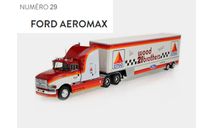 FORD AEROMAX  ’wood brothers’  тягач + прицеп - #28 IXO 1/43, масштабная модель, scale43, IXO грузовики (серии TRU)