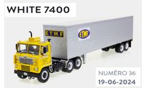 White 7400 тягач + прицеп - #36 IXO 1/43, масштабная модель, scale43, IXO грузовики (серии TRU), White Motor Company