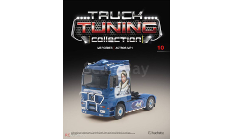 Mercedes Actros MP1 - TUNING TRUCK COLLECTION #10 IXO 1/43, масштабная модель, IXO грузовики (серии TRU), Mercedes-Benz, scale43