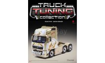 VOLVO FH16 - TUNING TRUCK COLLECTION #5  IXO   1/43, масштабная модель, scale43, IXO Road (серии MOC, CLC)