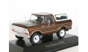 Ford Bronco Ranger XLT, 1978 - Planeta DeAgostini Mexico (Мексика) - 1:43, масштабная модель, scale43