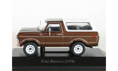 Ford Bronco Ranger XLT, 1978 - Planeta DeAgostini Mexico (Мексика) - 1:43, масштабная модель, scale43