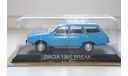 1/43 Dacia 1300 Break Masini de Legenda № 29  -IXO, масштабная модель, scale43