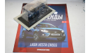 1/43 LADA VESTA CROSS- Автолегенды Новая Эпоха DeA №34, масштабная модель, DeAgostini, scale43, ГАЗ