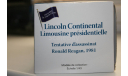 1/43 Lincoln Continental-Ronald Reagan, 1981-Presidential cars-Norev-Atlas, масштабная модель, scale43