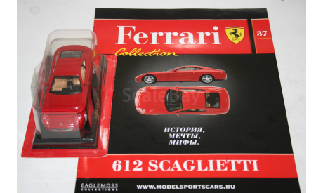 1/43 FERRARI 612 SCAGLIETTI -Ferrari Collection №37 - Eaglemoss, масштабная модель, scale43