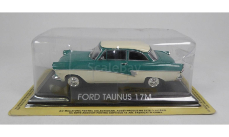Модель автомобиль FORD TAUNUS 17M (1960) 1/43 DeA/IXO, масштабная модель, DeAgostini, scale43
