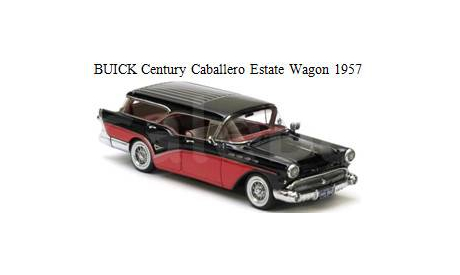BUICK Century Caballero Estate Wagon 1957, масштабная модель, scale43