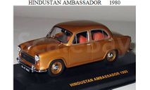 HINDUSTAN AMBASSADOR  1980, масштабная модель, 1:43, 1/43