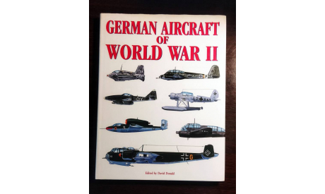 книга Самолёты Германии Второй Мировой Войны German Aircraft of World War II авиационный справочник, литература по моделизму