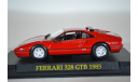 FERRARI 328 GTВ 1985, масштабная модель, Ge Fabbri, 1:43, 1/43