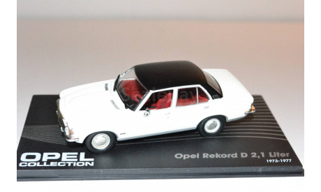 Opel Rekord D 2,1 Liter 1973-1977, масштабная модель, 1:43, 1/43, ixo