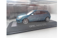 Opel Astra GTC, масштабная модель, Minichamps, scale43