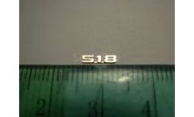1/18 BMW -5 E12 E28 E34 518 520 524d 525tds 535i 540i M5 шильдик Эмблема emblem sign Nameplate Plate Typenschild 1:18, фототравление, декали, краски, материалы, АГД, scale18