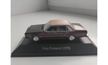 Ford Fairmont (1978) Altaya 1/43, масштабная модель, 1:43