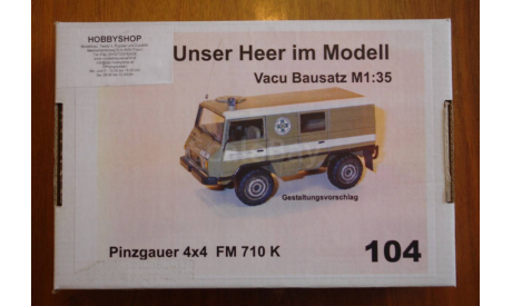 Pinzgauer 4x4 FM 710 K, № 104 (вакуум форменная) 1-35 Скидка 21 %, сборная модель автомобиля, 1:35, 1/35, Hobby Shop