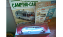  Airstream Excella 280 Turbo-1981 Кемпер Camping-cars, масштабная модель, Hachette, scale43