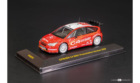 Citroen C4 WRC Presentation Version 2006  IXO РАРИТЕТ, масштабная модель, IXO Rally (серии RAC, RAM), scale43, Citroën