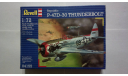 Сборная модель P-47D-30 Thunderbolt, сборные модели авиации, Revell, scale72