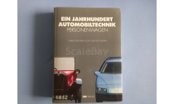 Ein Jahrhundert Automobiltechik Personenwagen