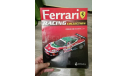 Журнал Ferrari Racing Collection. Выпуск 06. Ferrari 360 Modena, литература по моделизму, scale0