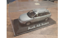 Audi a6 avant, масштабная модель, Minichamps, scale43