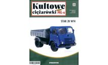STAR 20 W14, Kultowe Ciezarowki PRL-u 51, масштабная модель, DeAgostini, scale43