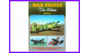 книга Военные призы фотоальбом трофейных самолетов автор Фил Батлер, литература по моделизму