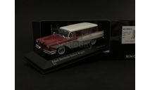 Edsel Bermuda Wagon 1:43 Minichamps, масштабная модель, scale43