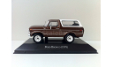 1/43 Ford Bronco 1978 IXO Бразильская серия RARE!, масштабная модель, scale43